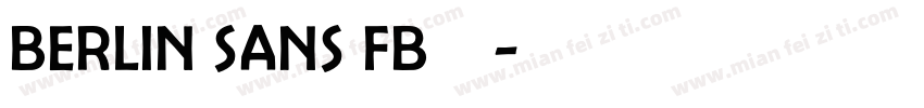 berlin sans fb字体字体转换